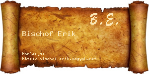 Bischof Erik névjegykártya